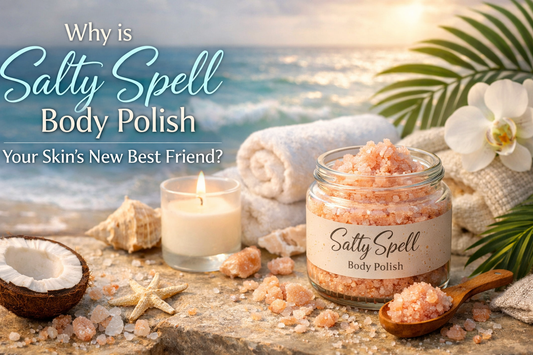Why is Salty Spell Body Polish Your Skin's New Best Friend?